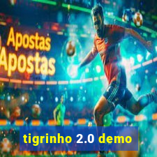 tigrinho 2.0 demo