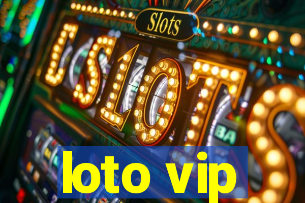 loto vip