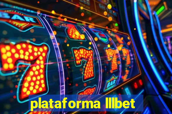 plataforma lllbet