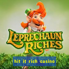 hit it rich casino slots game