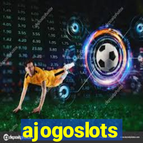 ajogoslots