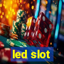 led slot