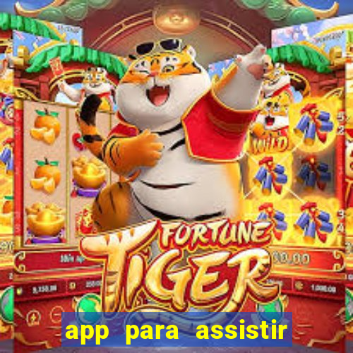 app para assistir todos os jogos de futebol