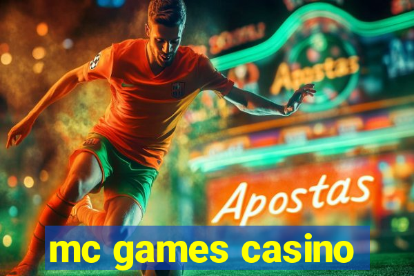 mc games casino