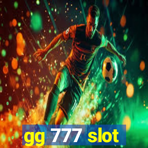 gg 777 slot