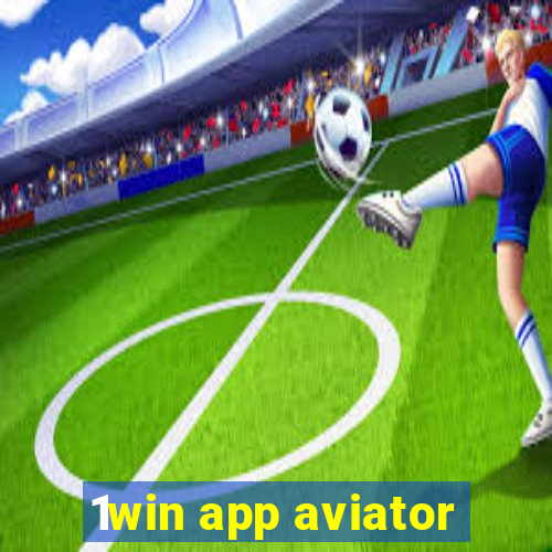 1win app aviator