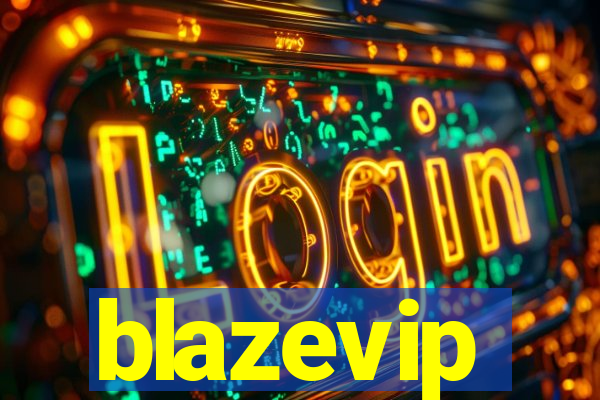 blazevip