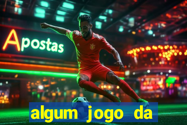 algum jogo da dinheiro de verdade