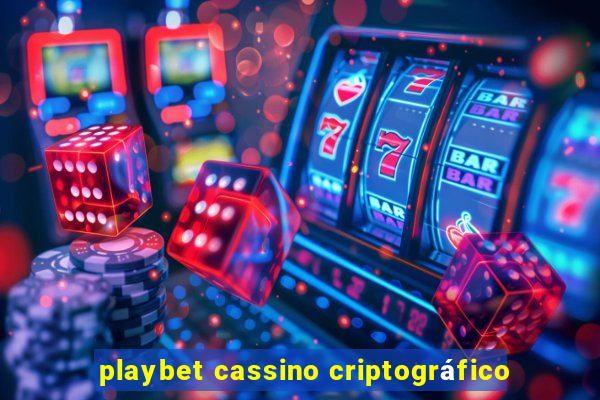 playbet cassino criptográfico