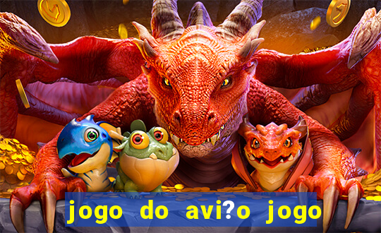 jogo do avi?o jogo do avi?o