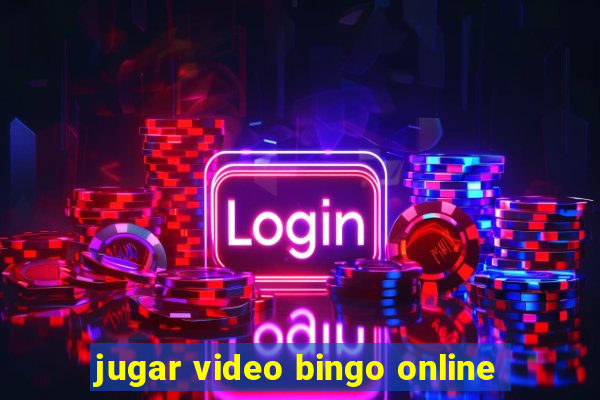 jugar video bingo online