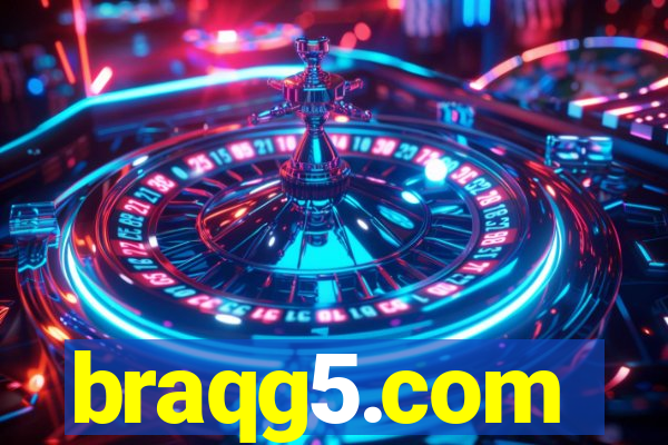 braqg5.com