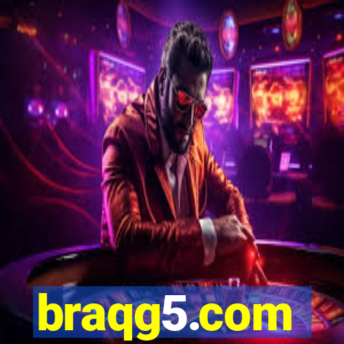 braqg5.com