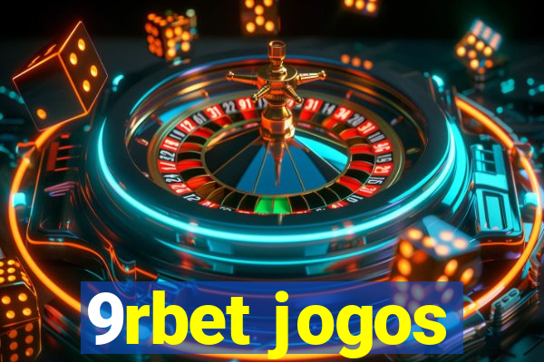 9rbet jogos