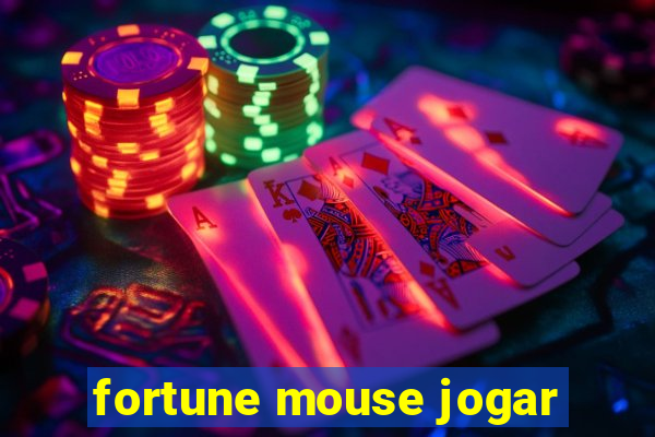 fortune mouse jogar