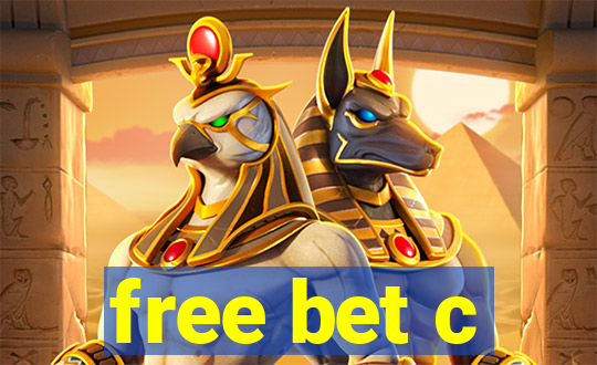 free bet c