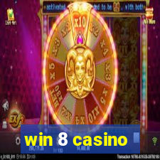 win 8 casino