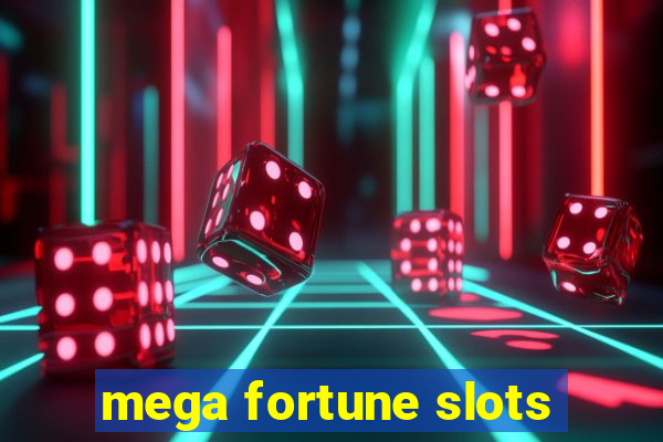 mega fortune slots