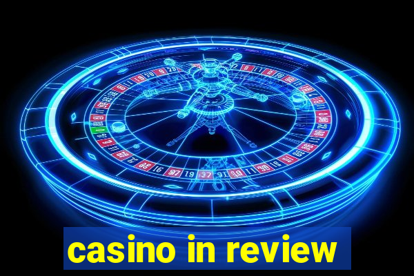 casino in review