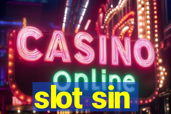 slot sin