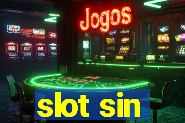 slot sin