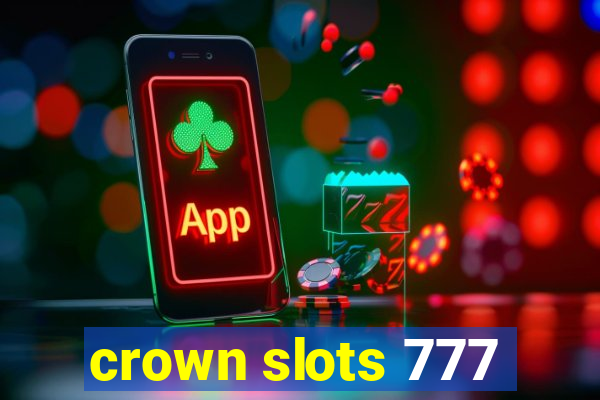 crown slots 777