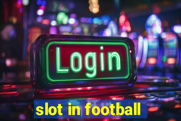 slot in football