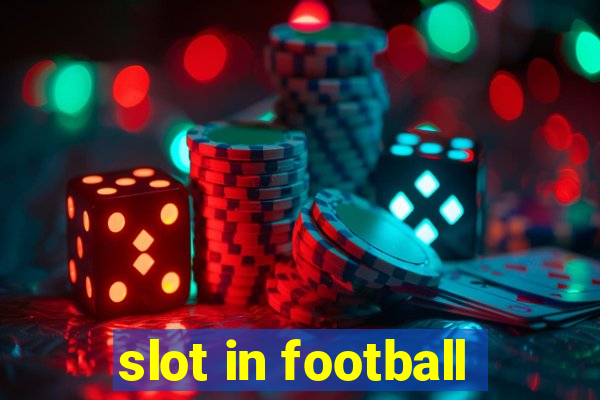 slot in football