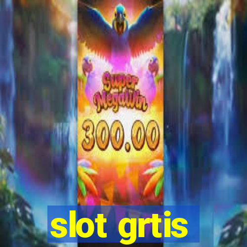 slot grtis