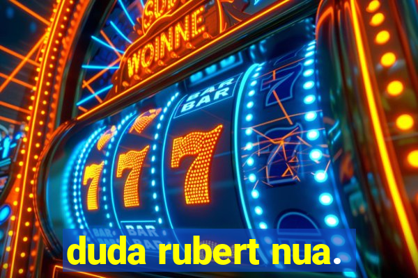 duda rubert nua.