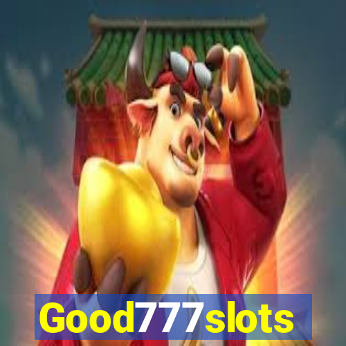 Good777slots