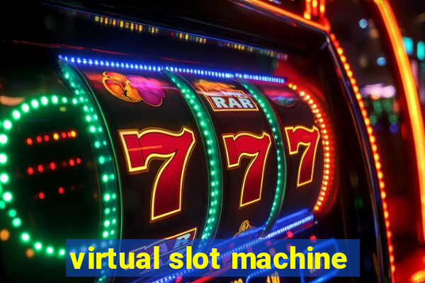 virtual slot machine