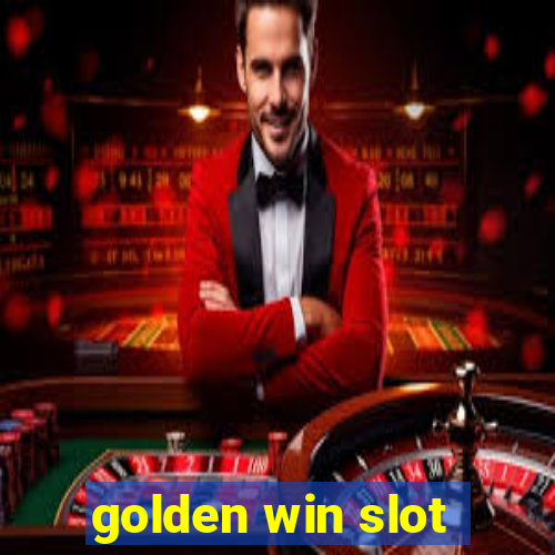 golden win slot