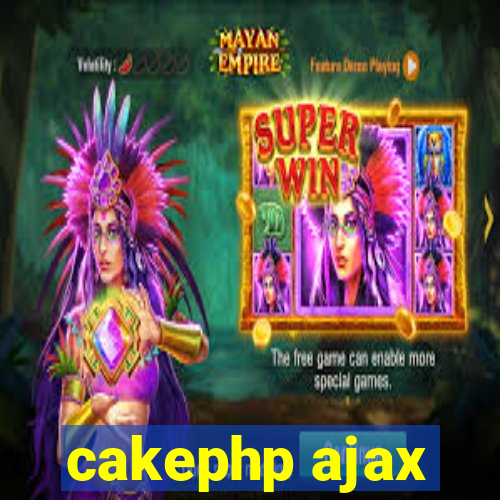 cakephp ajax