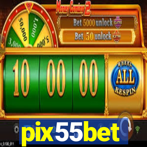 pix55bet