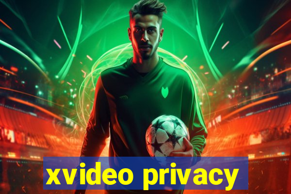 xvideo privacy