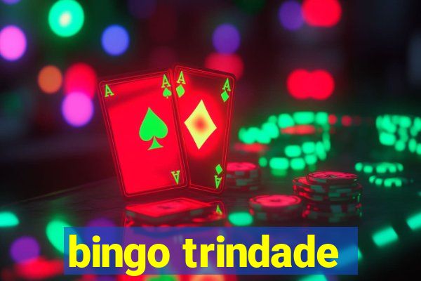 bingo trindade