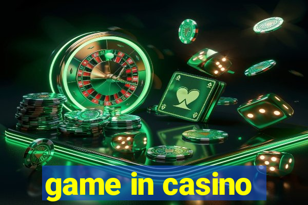 game in casino