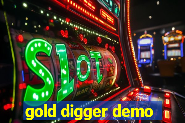 gold digger demo