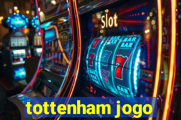 tottenham jogo