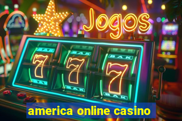 america online casino