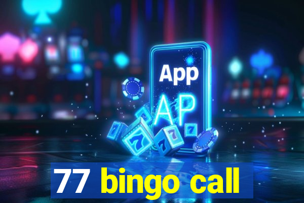 77 bingo call