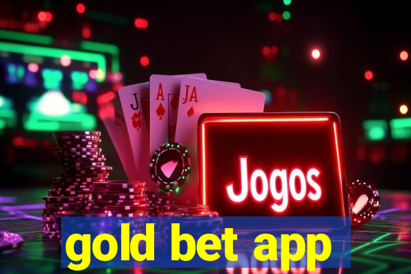 gold bet app