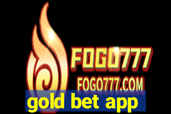 gold bet app