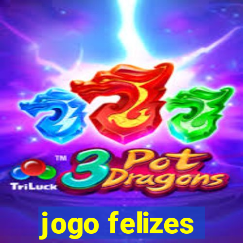 jogo felizes