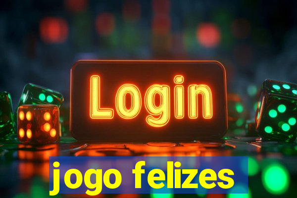 jogo felizes