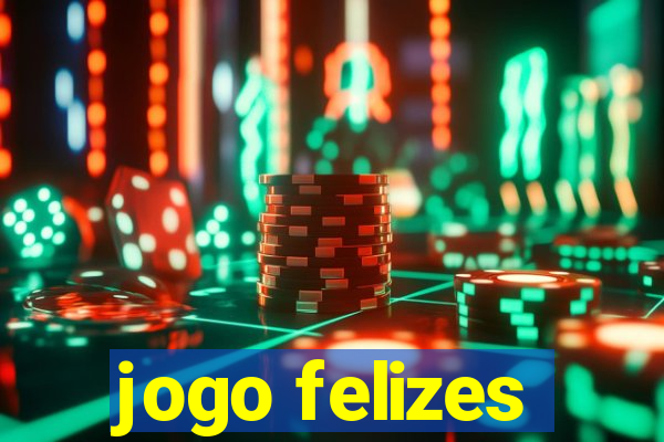 jogo felizes