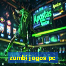 zumbi jogos pc