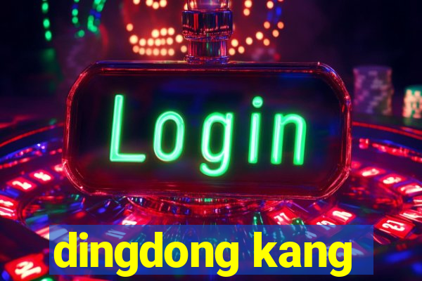 dingdong kang