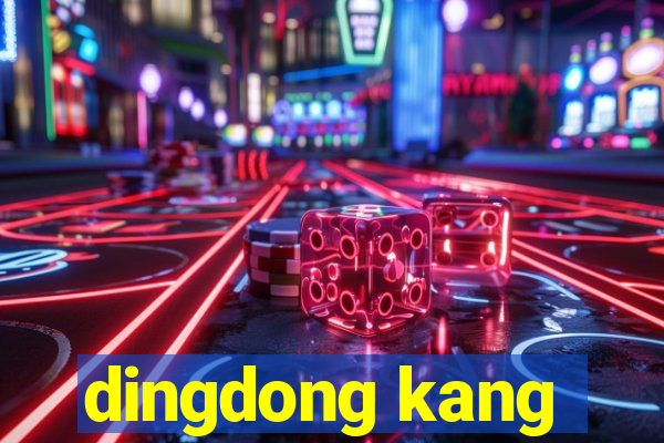 dingdong kang